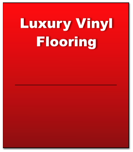 Luxury Vinyl Flooring